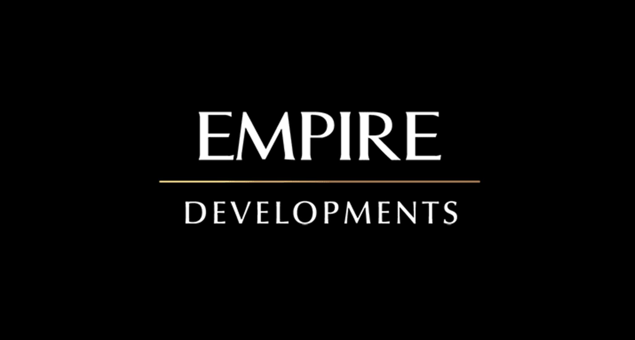 EMPIRE DEVELOPMENTS