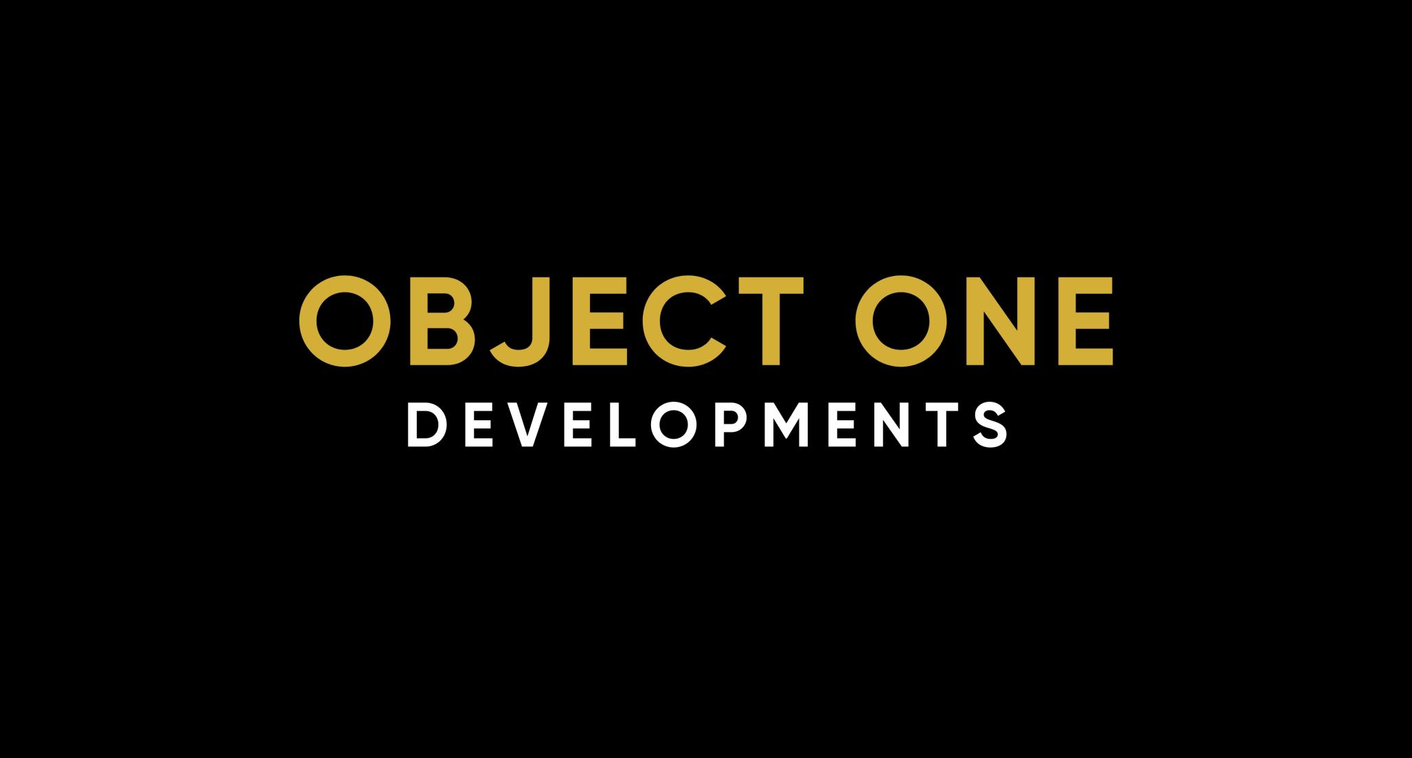 OBJECT ONE DEVELOPMENTS