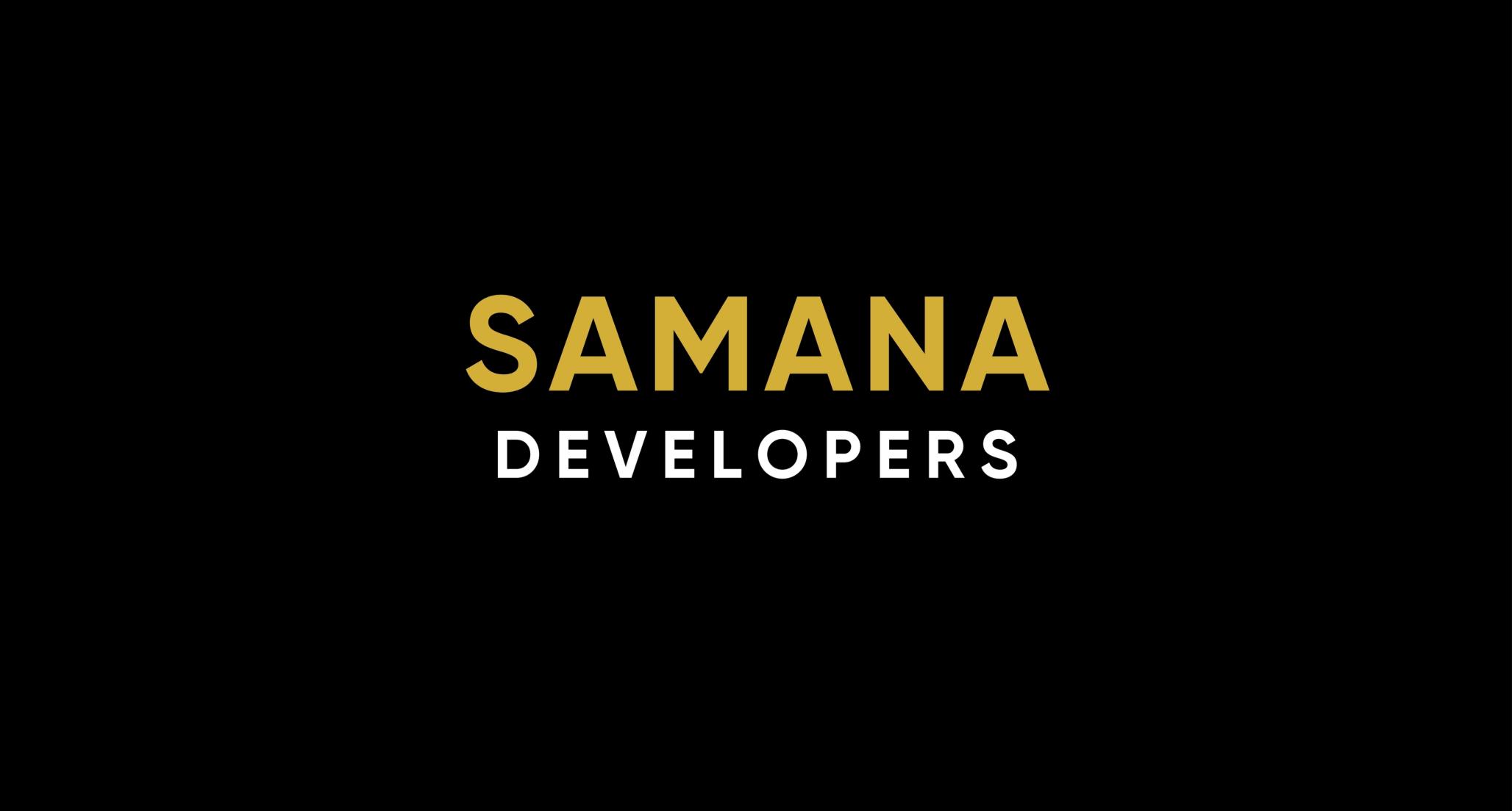 SAMANA DEVELOPMENTS