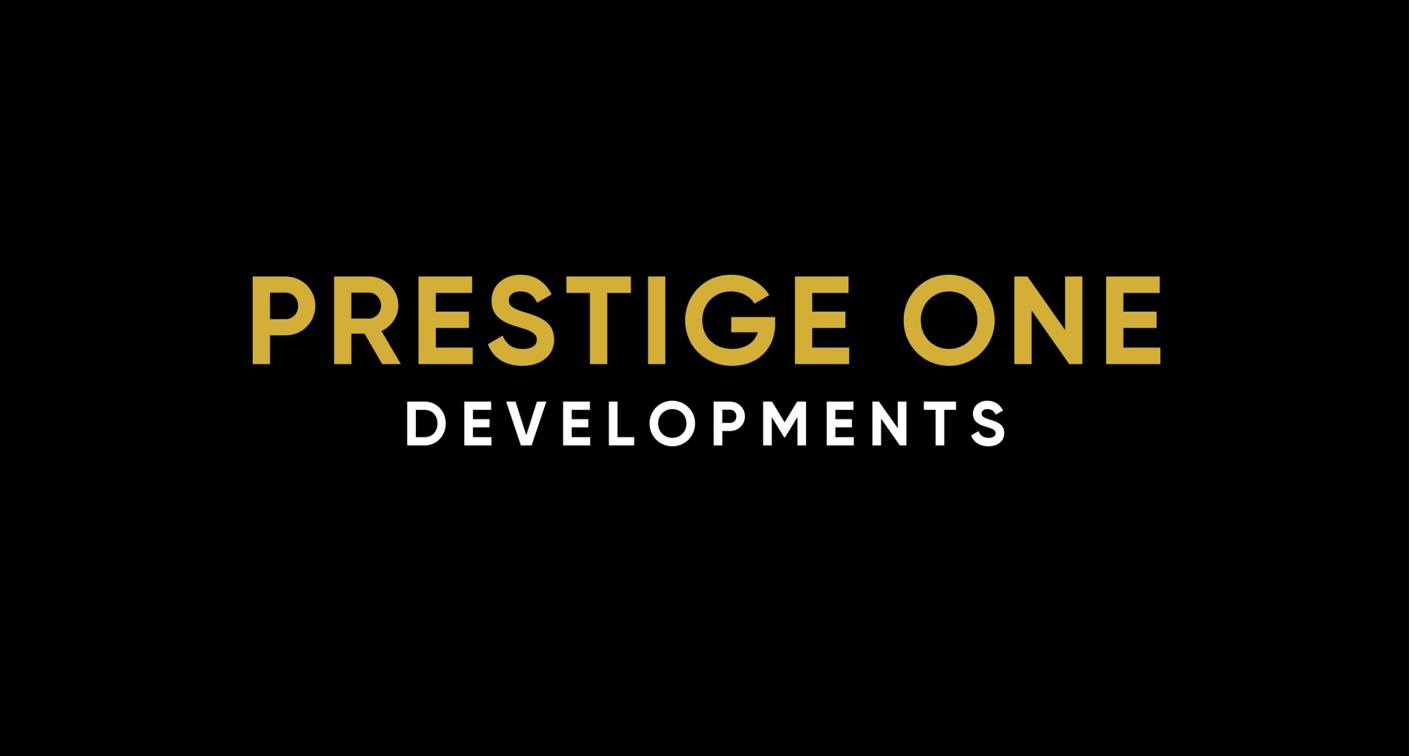 PRESTIGE ONE DEVELOPMENTS